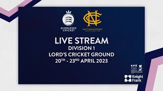 LIVE STREAM  COUNTY CHAMPIONSHIP I MIDDLESEX VS NOTTINGHAMSHIRE I DAY ONE [upl. by Yltsew]