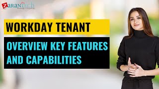 Workday Tenant Overview Key Features and Capabilities workdaylearnercommunity [upl. by Held]