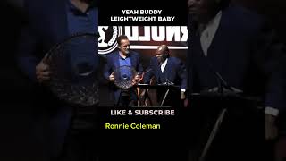 Ronnie Coleman Yeah Buddy Light Weight Baby bodybuilding olympia GymWorkout GymMotivations [upl. by Ide]