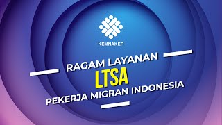 Ragam Layanan LTSA PMI [upl. by Akaya]