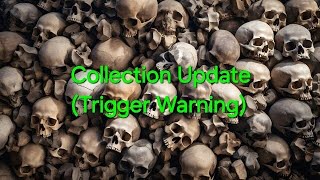 Collection Update Trigger Warning [upl. by Talanian626]