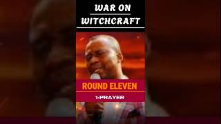 ROUND ELEVEN WR ON WITCHCRAFT  DR OLUKOYA  Teach Us To Pray shorts drdkolukoyaprayers battle [upl. by Grega]