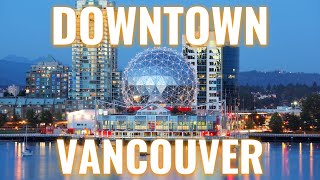 Downtown Vancouver British Columbia Canada Travel Video Tour 2023 [upl. by Schlessinger]