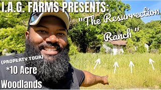 IAG Farms Presents quotTHE RESURRECTION RANCHquot  Our Journey To Turn This quot10 ACRESquot Into A Homestead [upl. by Nohsad490]