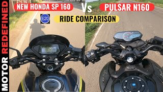 Finally New Honda SP160 E20 2023 Model Vs Pulsar N160 Ride Comparison  Motor Redefined [upl. by Ahearn]