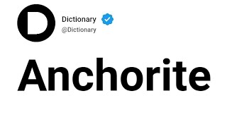 Anchorite Meaning In English [upl. by Merras]