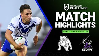 NRL PreSeason 2024  Bulldogs v Storm  Match Highlights [upl. by Karilynn]