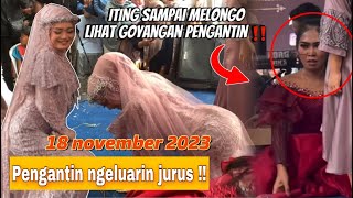 PENGANTIN BARBAR  GOYANGANNYA GAK KALAH  HEBOH  DARI ITING ‼️ [upl. by Ahsilrae]