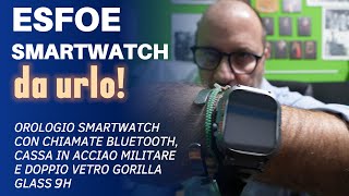 ESFOE uno Smartwatch rugged diverso ma con funzioni top da urlo [upl. by Alden925]