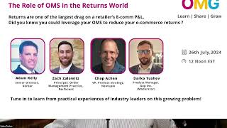 Order Management Gurus Panel 11 The Role of OMS in the Returns World [upl. by Lierbag]