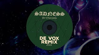 Enigma  Sadeness  De Vox Deep Remix  Unreleased 2022 Version Deep Melodic [upl. by Norrabal485]