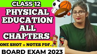 Physical education class 12 all chapters  Class 12 Physical Education  ONE SHOT Board Exam 2023 [upl. by Aristotle]