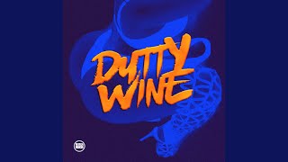 Dutty Wine [upl. by Saddler]