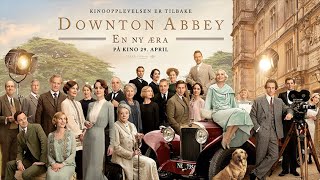 Downton Abbey En ny æra  Official trailer  NFkino [upl. by Leuqer]