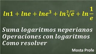 Suma de logaritmos neperianos como resolver como hacer Operaciones con logaritmos misma base  1 [upl. by Adnilrem]