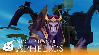 Nightbringer Apheliosface [upl. by Drain]