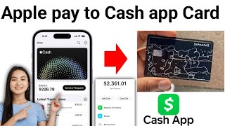 How to Transfer Money from Apple pay to Cash App Card 2024 [upl. by Atniuq]