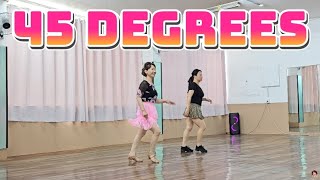 45 Degrees linedance l 맘영 라인댄스 [upl. by Ahslek]