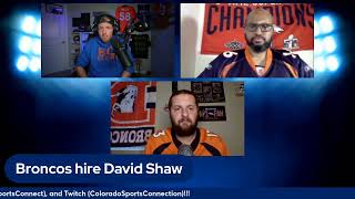 Rocky Mountain Blitz Denver Broncos hire David Shaw ft special guest SportsTalkDenver [upl. by Nilesoy]