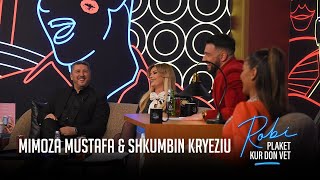 ROBI PLAKET KUR DON VET  Mimoza Mustafa amp Shkumbin Kryeziu Episodi i plote [upl. by Otnicaj]