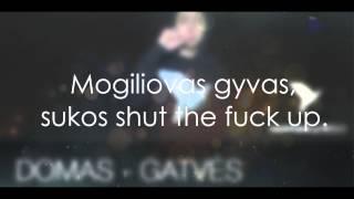 Domas  Gatvės Lyrics [upl. by Peckham97]