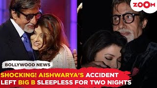 WHAT Amitabh Bachchan couldnt sleep for two nights due to Aishwarya Rais ACCIDENT during a shoot [upl. by Regnij912]