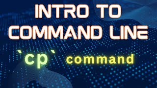 Command Line Course  Part 7 Copy File And Directory quotcpquot amp quotcopyquot commands [upl. by Roselba]