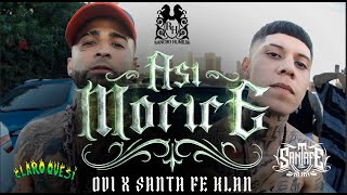 Ovi FT Santa Fe Klan  Así Moriré Video Oficial rap rapmexicano [upl. by Ai714]