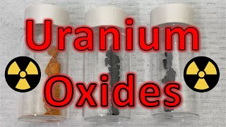 Making Uranium Oxides Dioxide Trioxide and Octoxide [upl. by Yearwood811]