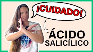 🔴 NO uses ÁCIDO SALICÍLICO antes de VER ESTO [upl. by Kinnon]