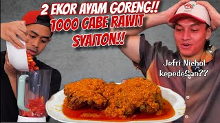 MUKBANG 2 EKOR AYAM 1000 CABE RAWIT BARENG JEFRI NICHOL [upl. by Florenza]