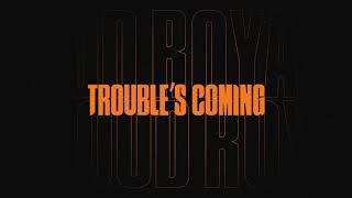 Royal Blood  Troubles Coming Official Audio [upl. by Ruy80]