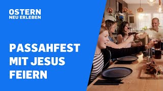 Feiere das Passahfest mit Jesus  Tobias Teichen [upl. by Reifinnej]