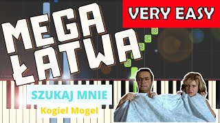 🎹 Szukaj mnie Kogel Mogel Edyta Geppert  Piano Tutorial MEGA ŁATWA wersja 🎵 NUTY W OPISIE 🎼 [upl. by Aivatnuahs383]