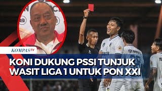 KONI Dukung PSSI Tunjuk Wasit Liga Satu untuk Pertandingan Puncak Sepak Bola Putra PON AcehSumut [upl. by Byrann]