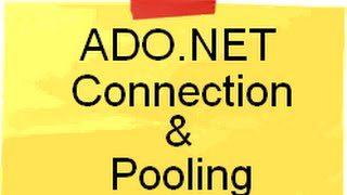 ADONET Connection Pooling  ADONET Interview Questions  Connection Pooling in C [upl. by Mccormick427]