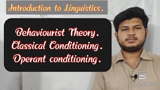 Behaviourist Theory Classical Conditioning and Operant conditioning with experiment [upl. by Alel]