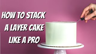 How to Make a Layer Cake for Beginners [upl. by Soutor]