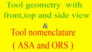 tool geometry of single point cutting tool  tool nomenclature asa ors  tool geometry diagram [upl. by Llehsor]