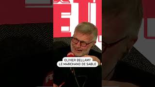 Olivier Bellamy le marchand de sable [upl. by Nalid]