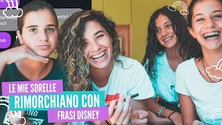 Le MIE SORELLE RIMORCHIANO RAGAZZE usando solo FRASI DISNEY TINDER [upl. by Anna-Diana]