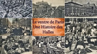 Le ventre de Paris une histoire des Halles [upl. by Oranneg]