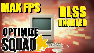 Squad PC Settings Guide 2024  DLSS  MAX FPS in v70 [upl. by Shimkus488]