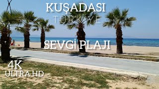 KUŞADASI SEVGİ PLAJI 4K ULTRA HD [upl. by Laicram]