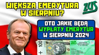 ⚡️Większa emerytura w sierpniu Oto jakie będą wypłaty emerytur w sierpniu 2024 [upl. by Arick513]