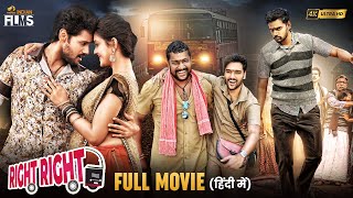 Right Right राइट राइट Latest Hindi Full Movie 4K  Sumanth Ashwin  Pooja Jhaveri  Indian Films [upl. by Jerrome]