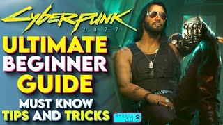 Cyberpunk 2077 Ultimate Beginner Guide – Cyberpunk 2077 New Player Guide For 2024 Update 20 amp 21 [upl. by Aynam708]