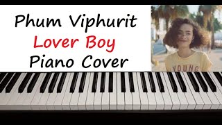 Phum Viphurit  quot Lover Boy quot Piano Cover [upl. by Yert]