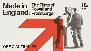 MADE IN ENGLAND THE FILMS OF POWELL AND PRESSBURGER  Official Trailer  Now Streaming Exclusively [upl. by Anyala]