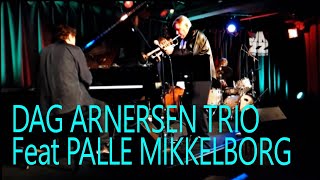 DAG ARNESEN TRIO FeatPALLE MIKKELBORG  BJF [upl. by Rebhun]